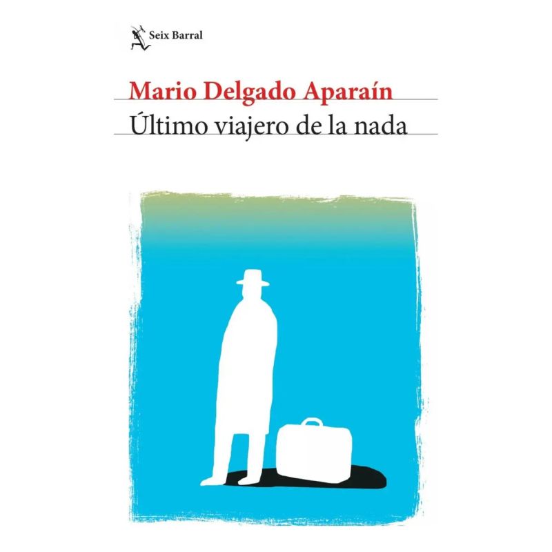 ULTIMO VIAJERO DE LA NADA (Nuevo)