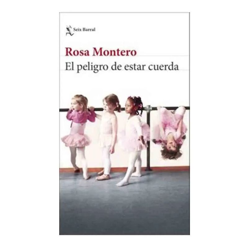 PELIGRO DE ESTAR CUERDA, EL (Nuevo)