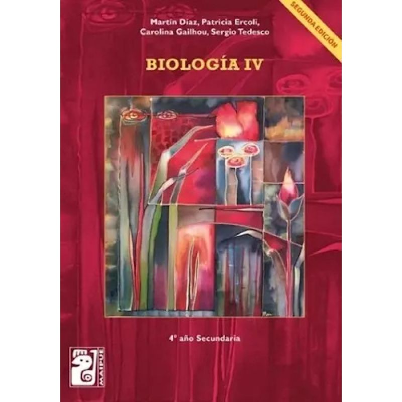 BIOLOGIA IV 2/ED. - MAIPUE (Nuevo)