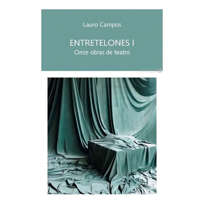 ENTRETELONES I - ONCE OBRAS DE TEATRO (Nuevo)