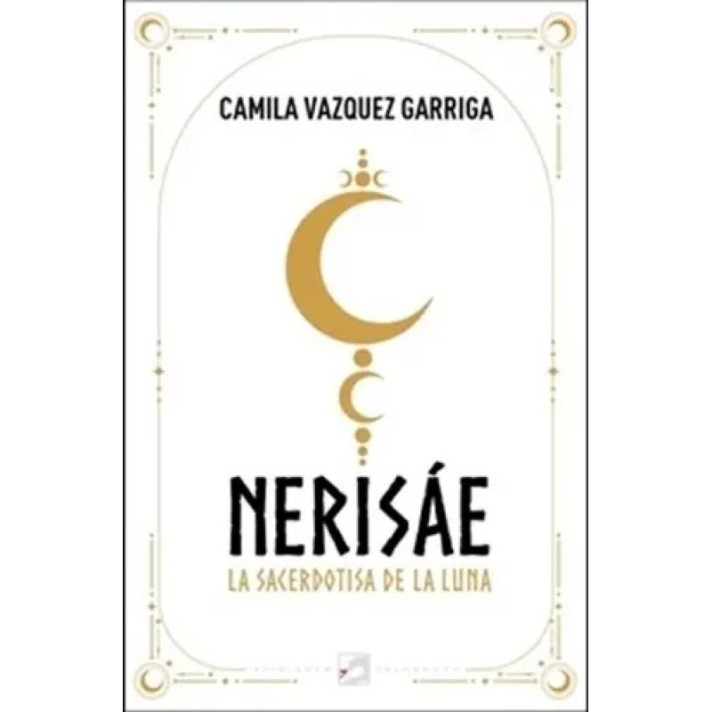 NERISAE - LA SACERDOTISA DE LA LUNA (Nuevo)