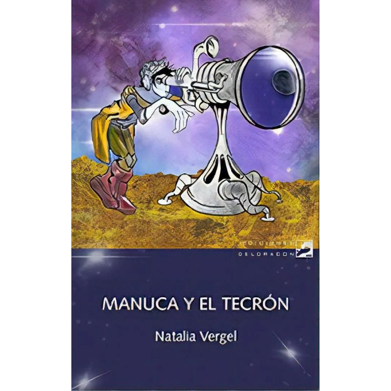 MANUCA Y EL TECRON (Nuevo)
