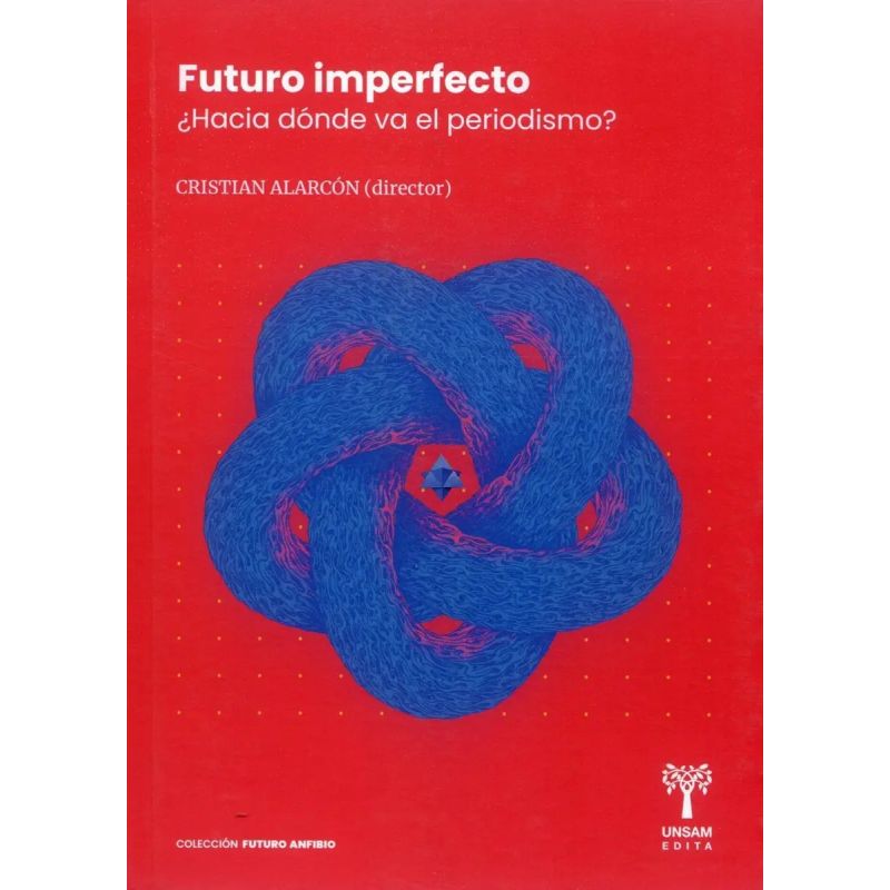 FUTURO IMPERFECTO. HACIA DONDE VA HACIA (Nuevo)