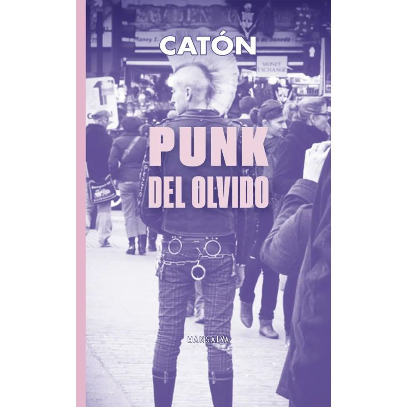 PUNK DEL OLVIDO (Nuevo)
