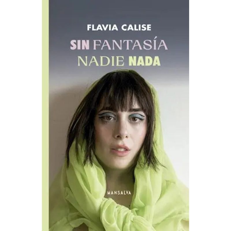 SIN FANTASIA NADIE NADA (Nuevo)