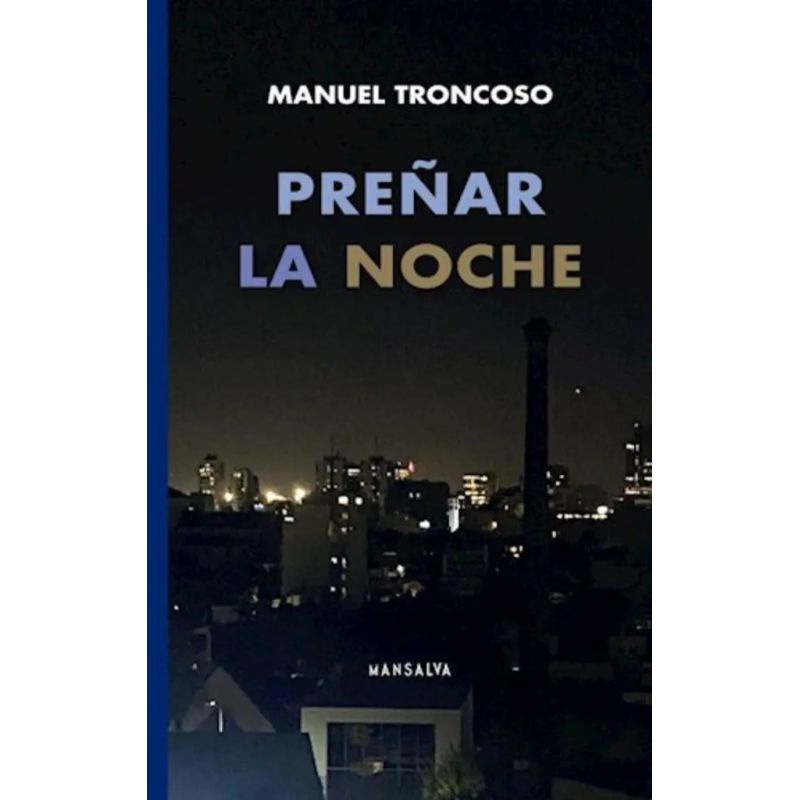 PREÑAR LA NOCHE (Nuevo)