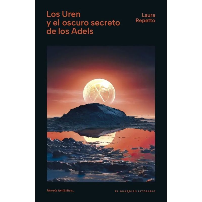 UREN Y EL OSCURO SECRETO DE LOS ADELS, LOS (Nuevo)