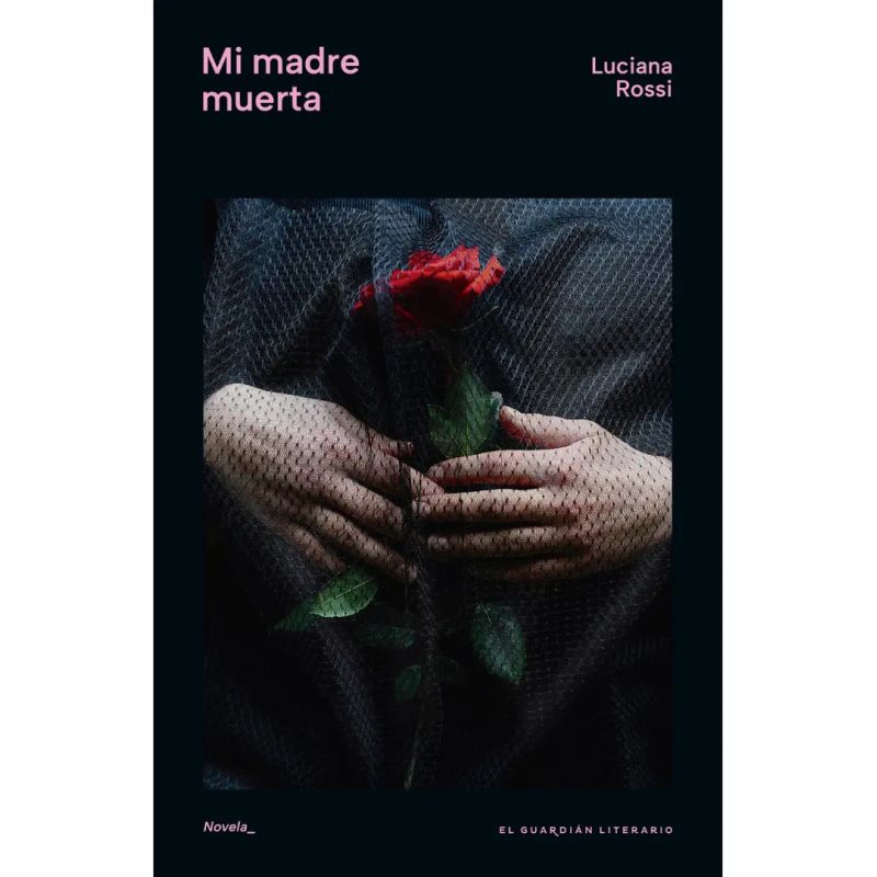 MI MADRE MUERTA (Nuevo)