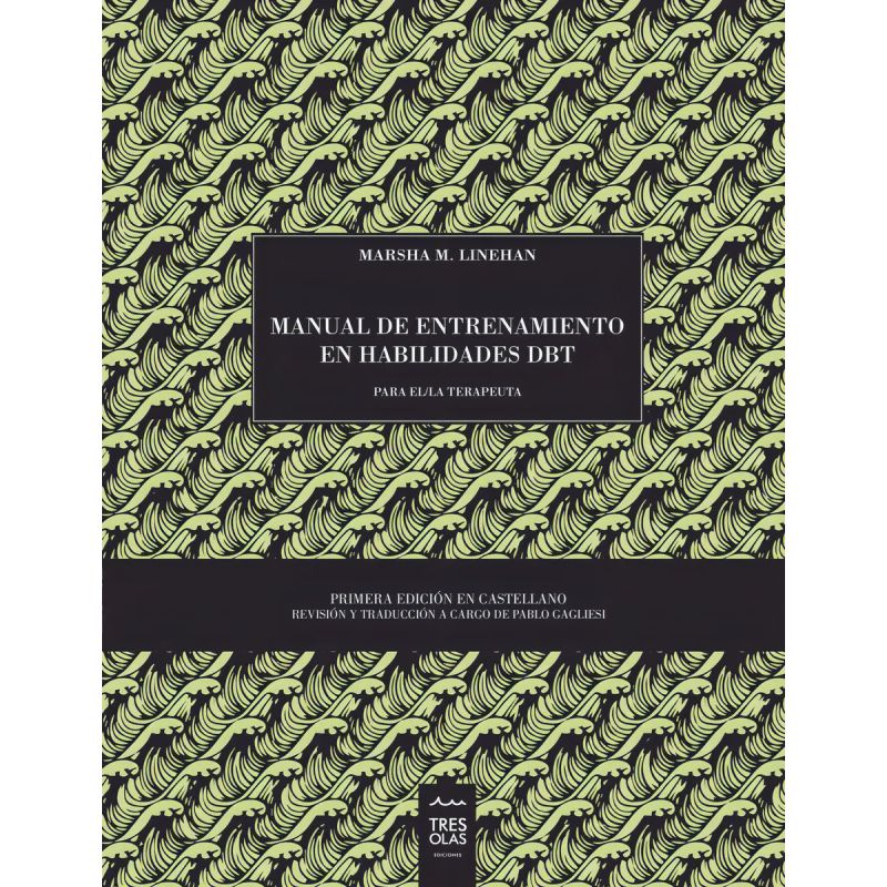 MANUAL DE ENTRENAMIENTO EN HABILIDADES DBT TERAPEUTA (Nuevo)