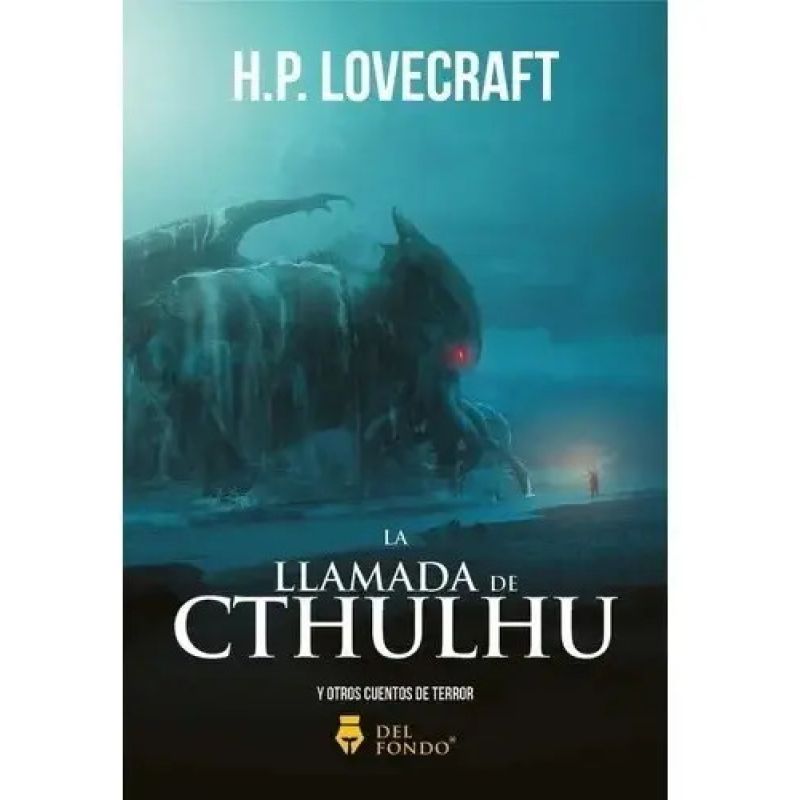 LLAMADA DEL CTHULHU Y OTROS CUENTOS DE TERROR, LA (Nuevo)