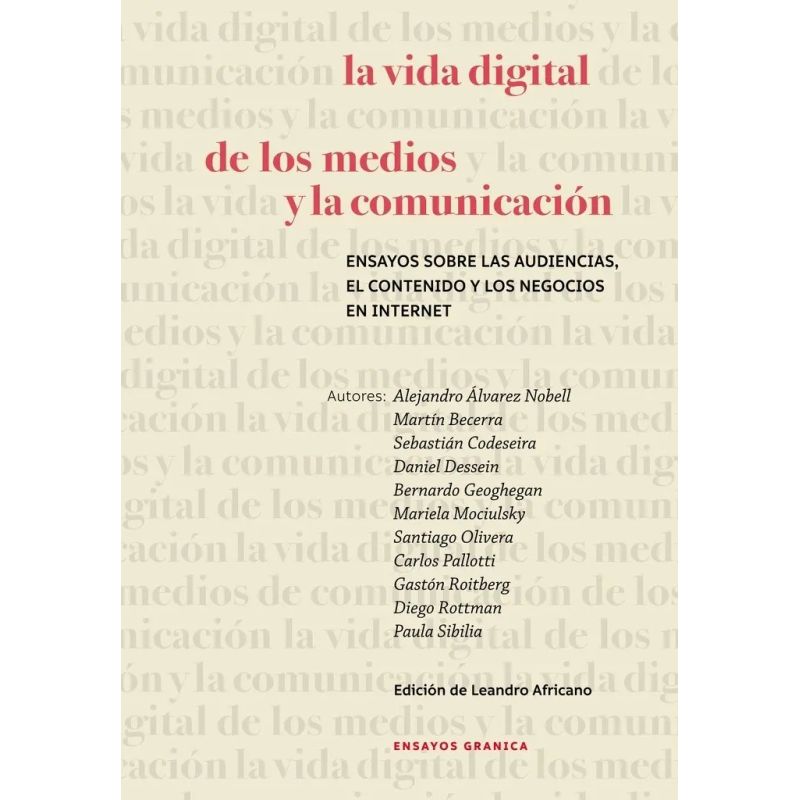 VIDA DIGITAL DE LOS MEDIOS Y LA COMUNICACION, LA (Nuevo)