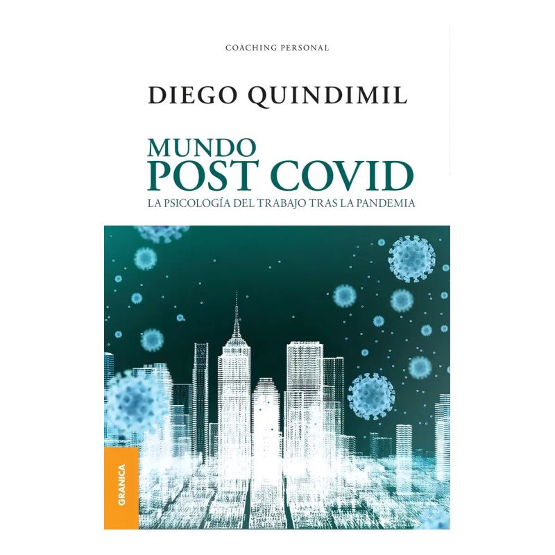 MUNDO POST COVID - LA PSICOLOGIA DEL TRABAJO TRAS LA PANDEMIA (Nuevo)