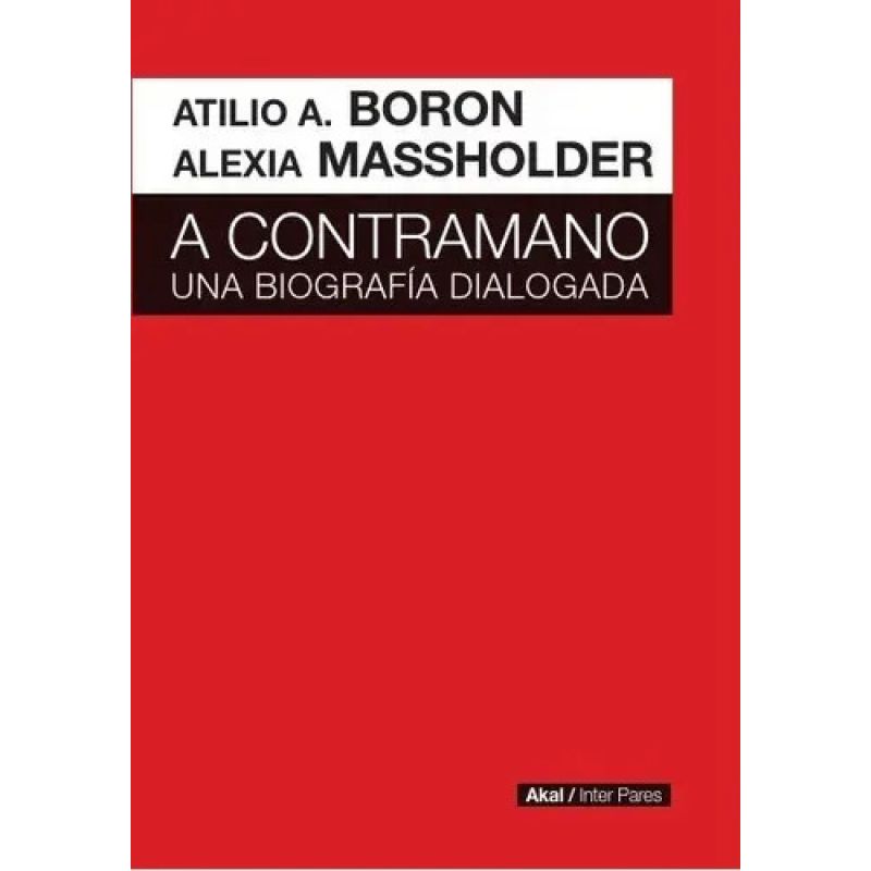 A CONTRAMANO - UNA BIOGRAFIA DIALOGADA (Nuevo)