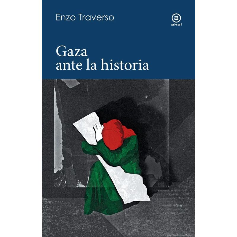 GAZA ANTE LA HISTORIA (Nuevo)