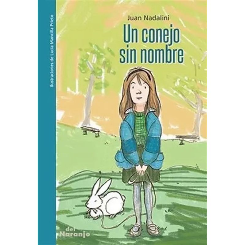 UN CONEJO SIN NOMBRE - LA PUERTA BLANCA (Nuevo)