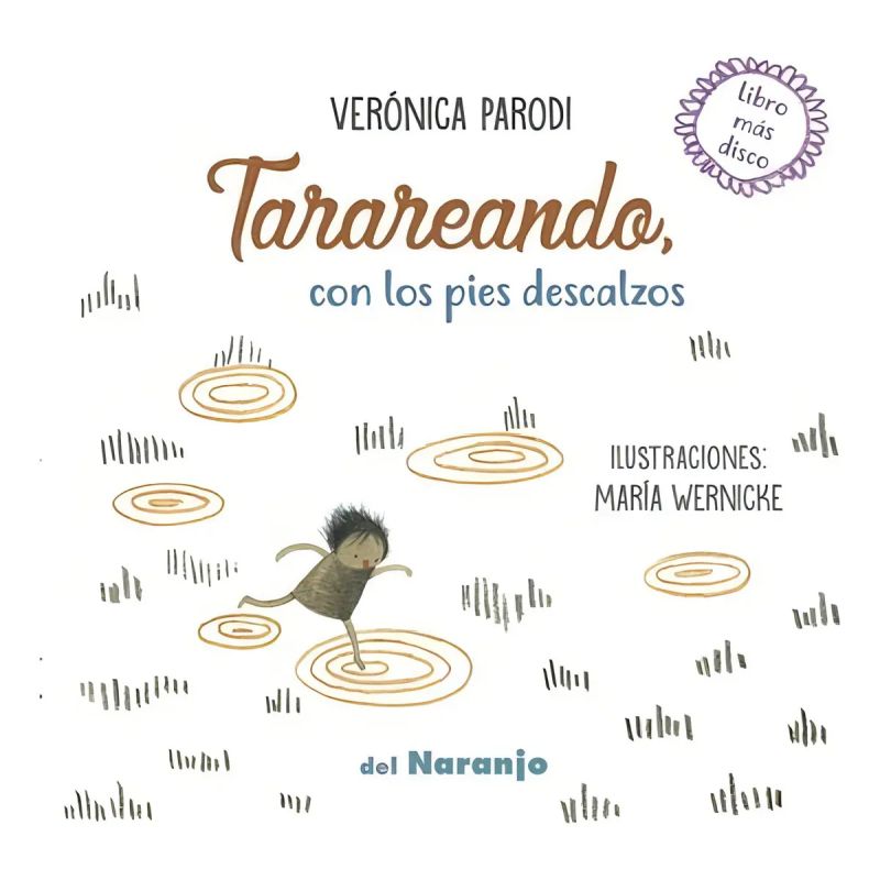 TARAREANDO, CON LOS PIES DESCALZOS (Nuevo)