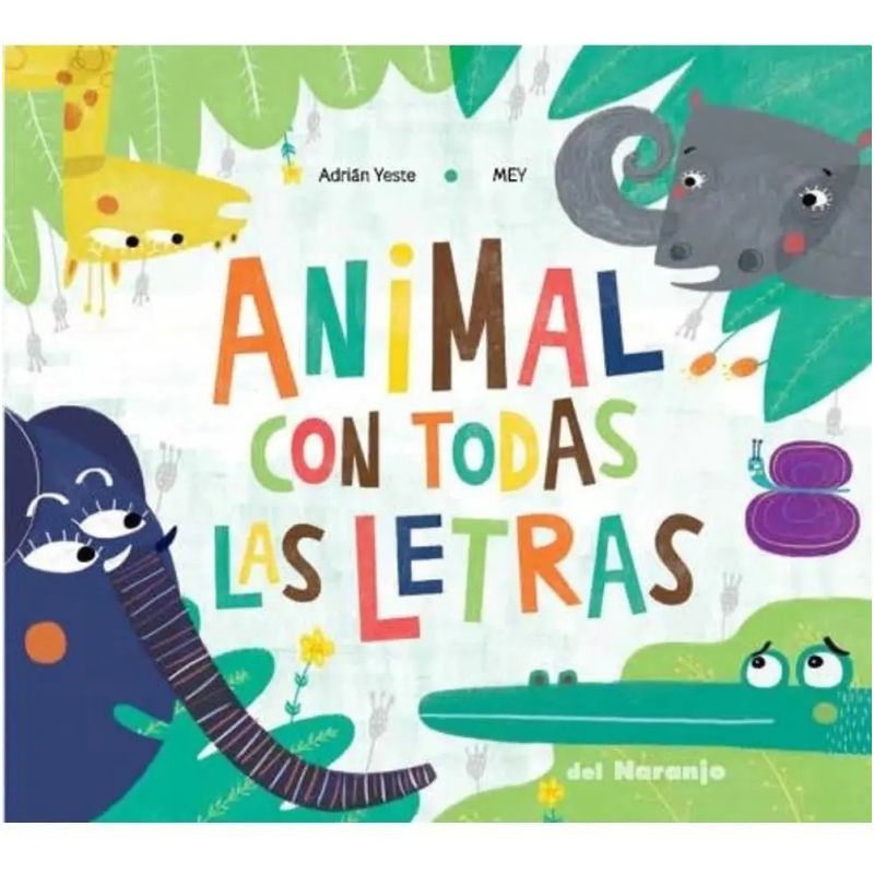 ANIMAL CON TODAS LAS LETRAS - LUNA DE AZAFRAN (Nuevo)