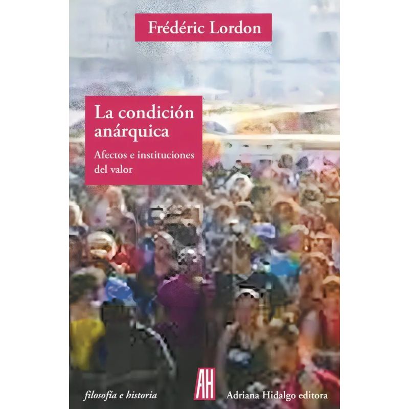 CONDICION ANARQUICA, LA (Nuevo)