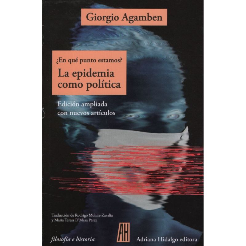 EN QUE PUNTO ESTAMOS? LA EPIDEMIA COMO POLITICA (Nuevo)