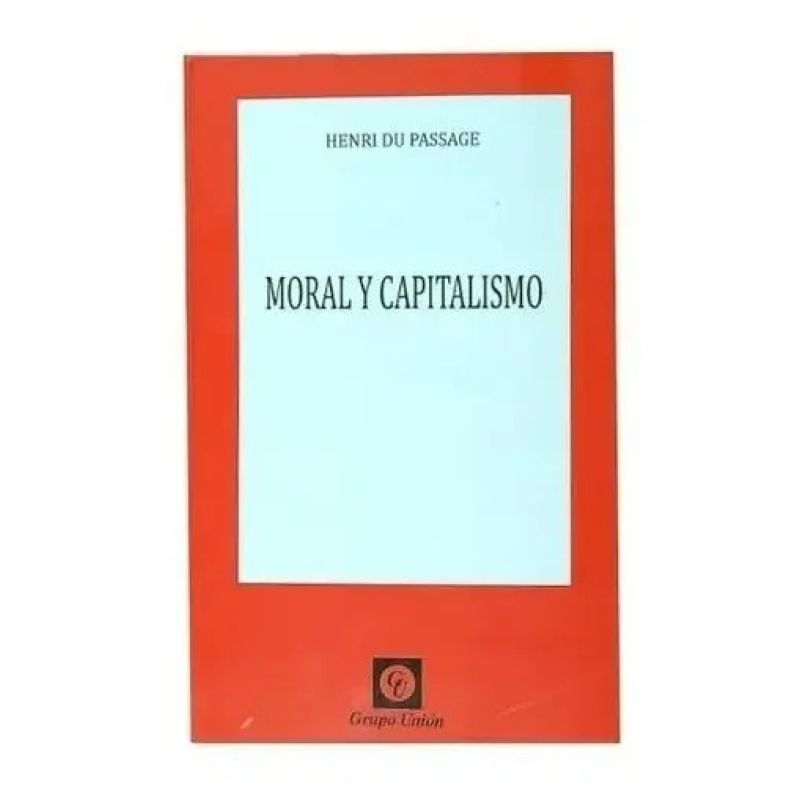 MORAL Y CAPITALISMO (Nuevo)