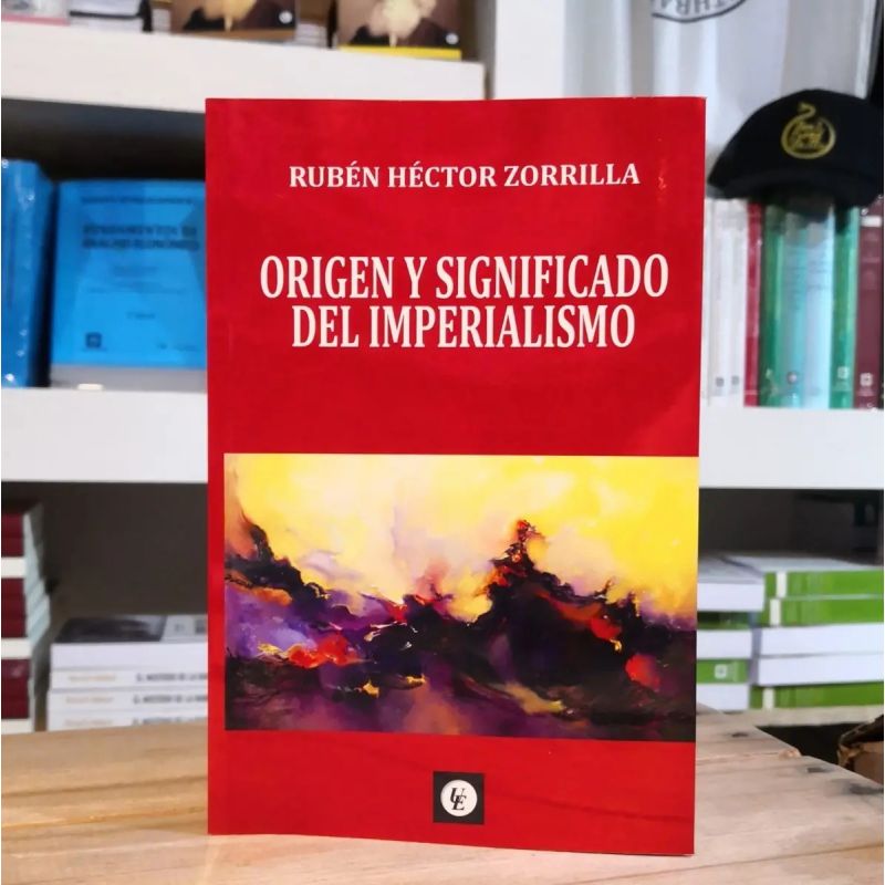 ORIGEN Y SIGNIFICADO DEL IMPERIALISMO (Nuevo)