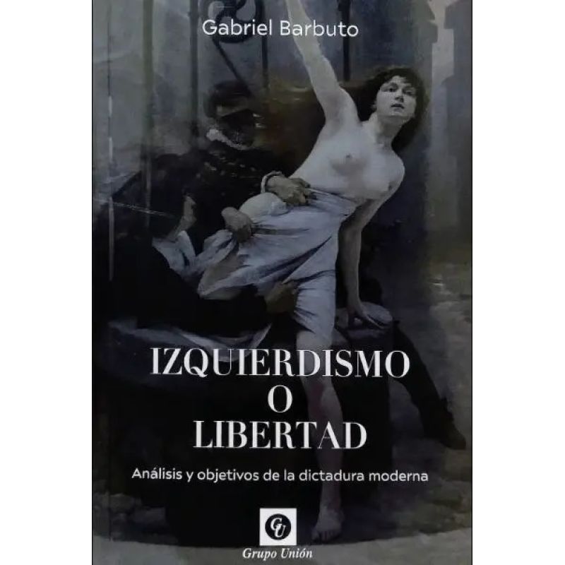 IZQUIERDISMO O LIBERTAD (Nuevo)