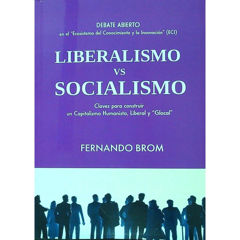 LIBERALISMO VS SOCIALISMO (Nuevo)