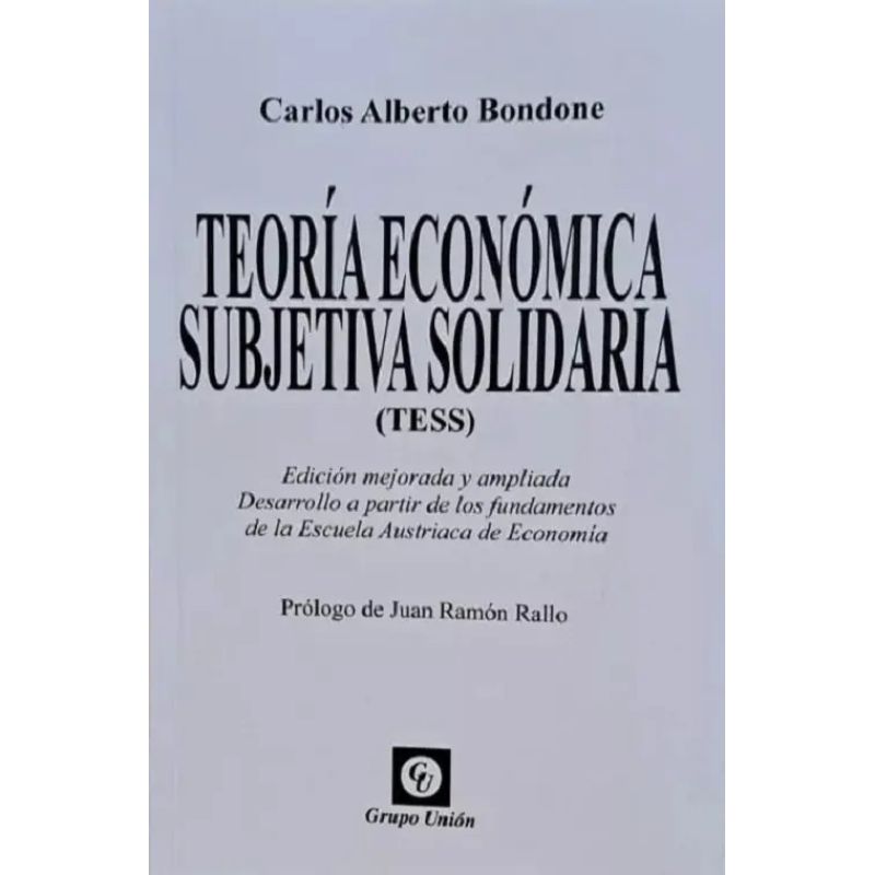 TEORIA ECONOMICA SUBJETIVA SOLIDARIA (Nuevo)