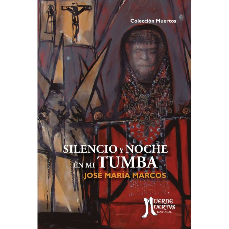 SILENCIO Y NOCHE EN MI TUMBA (Nuevo)