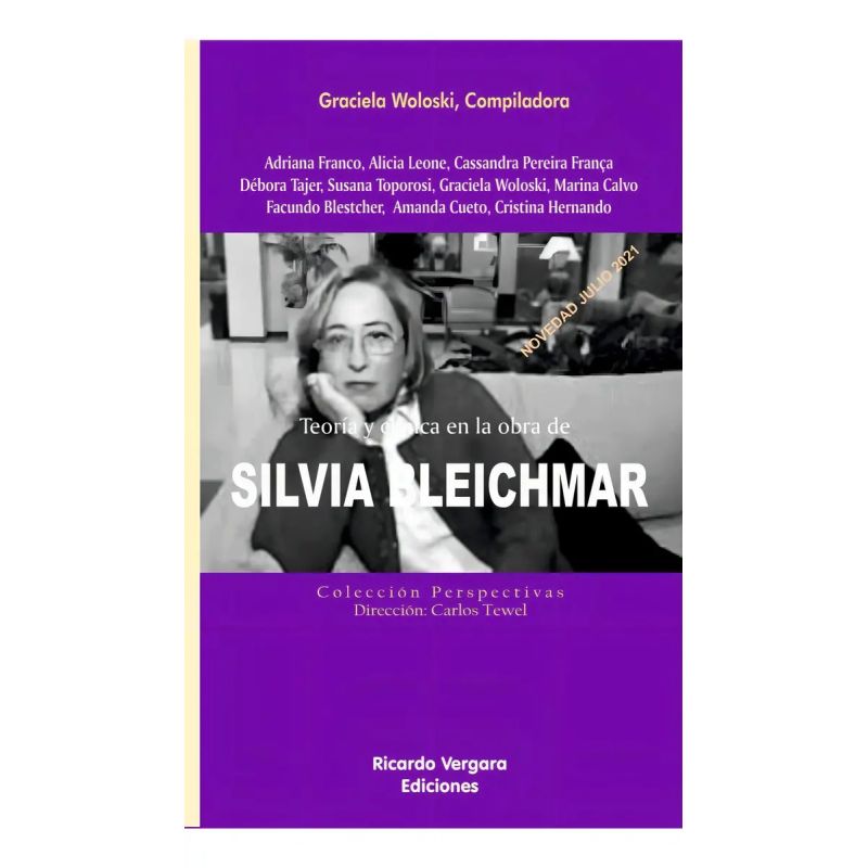 TEORIA Y CLINICA EN LA OBRA DE SILVIA BLEICHMAR (Nuevo)