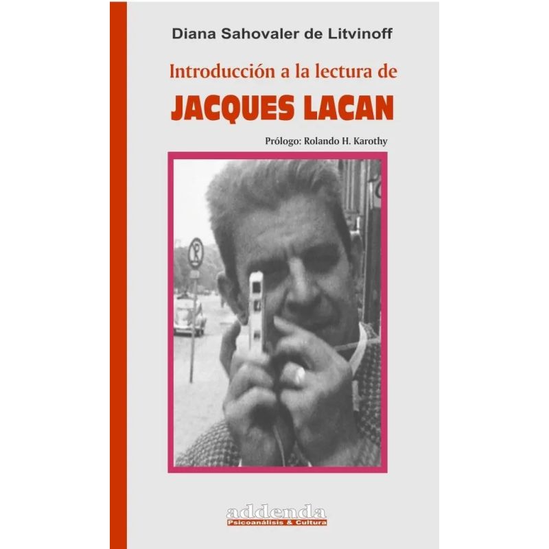 INTRODUCCION A LA LECTURA DE JACQUES LACAN (Nuevo)