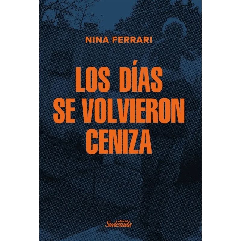 DIAS SE VOLVIERON CENIZA, LOS (Nuevo)