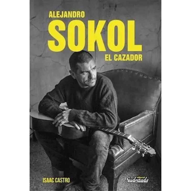 ALEJANDRO SOKOL - EL CAZADOR (Nuevo) - Miniatura 2