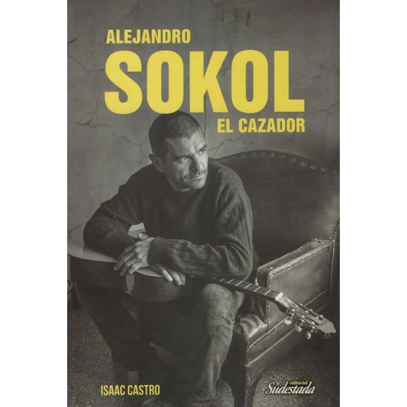 ALEJANDRO SOKOL - EL CAZADOR (Nuevo)