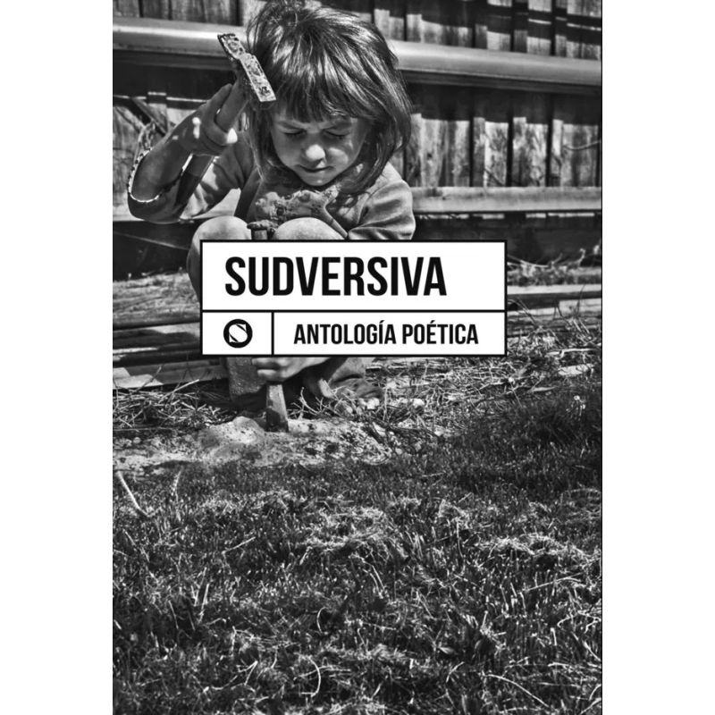 SUDVERSIVA - ANTOLOGIA POETICA (Nuevo)
