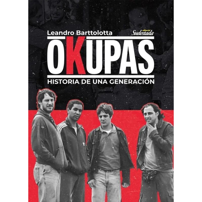OKUPAS - HISTORIA DE UNA GENERACION (Nuevo)