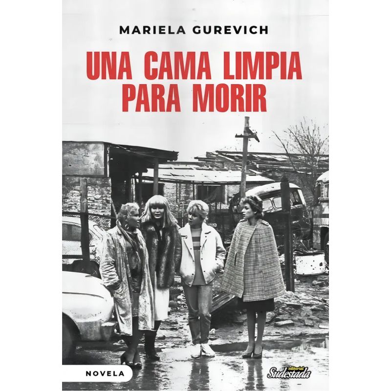 UNA CAMA LIMPIA PARA MORIR (Nuevo)