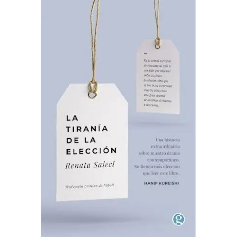 TIRANIA DE LA ELECCION, LA (Nuevo)
