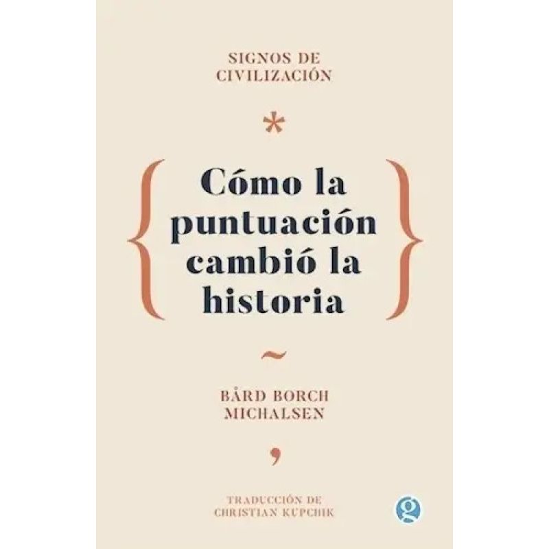 SIGNOS DE CIVILIZACION - COMO LA PUNTUACION CAMBIO LA HISTORIA (Nuevo)