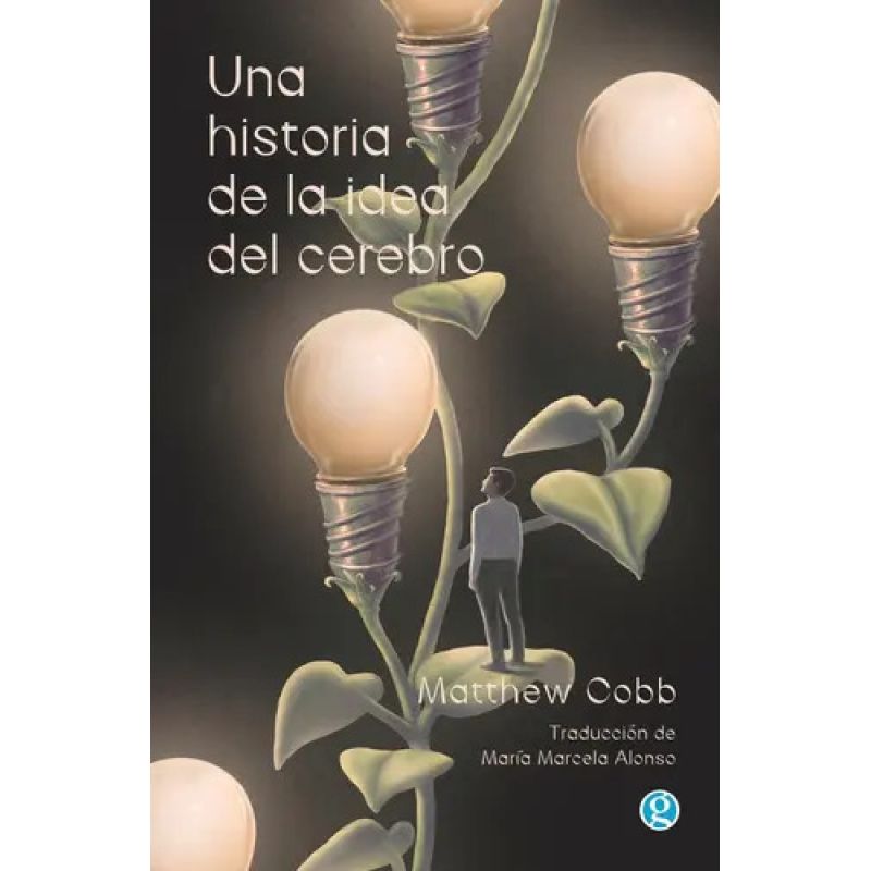 UNA HISTORIA DE LA IDEA DEL CEREBRO (Nuevo)