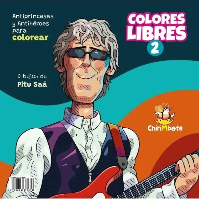 COLORES LIBRES 2 - ANTIPRINCESAS Y ANTIHEROES PARA COLOREAR (Nuevo)