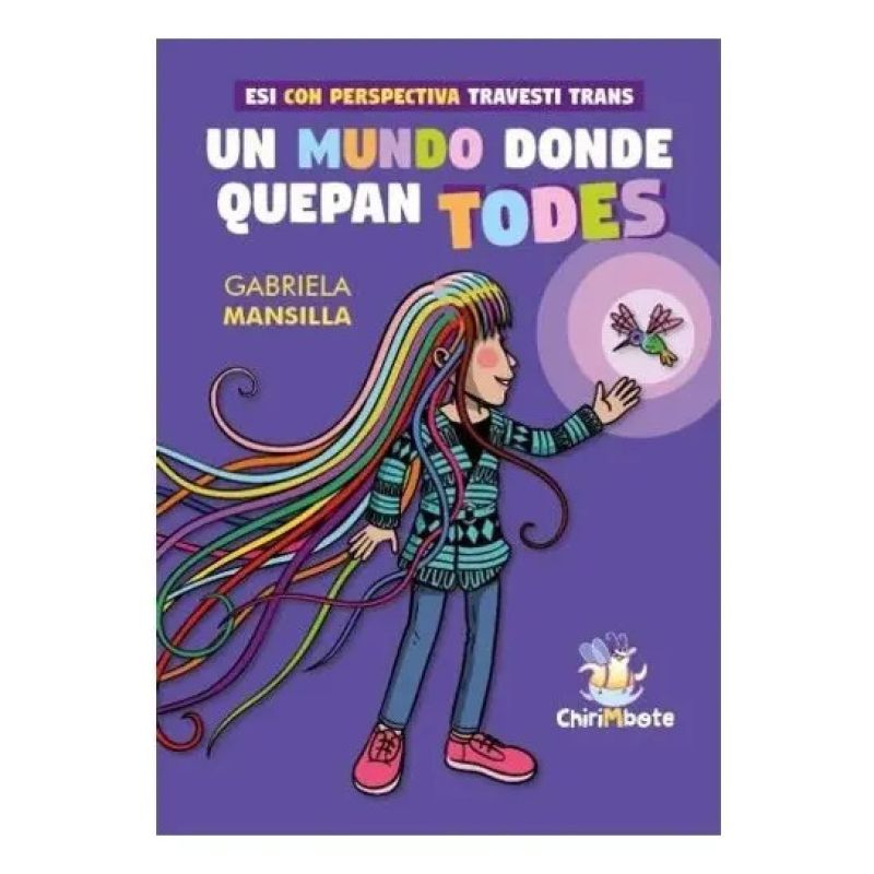 UN MUNDO DONDE QUEPAN TODES - ESI CON PERSPECTIVA TRAVESTI (Nuevo)