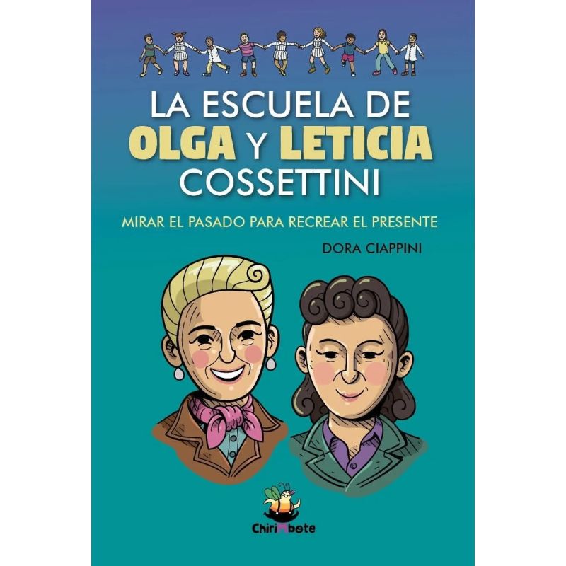ESCUELA DE OLGA Y LETICIA COSSETTINI, LA (Nuevo)