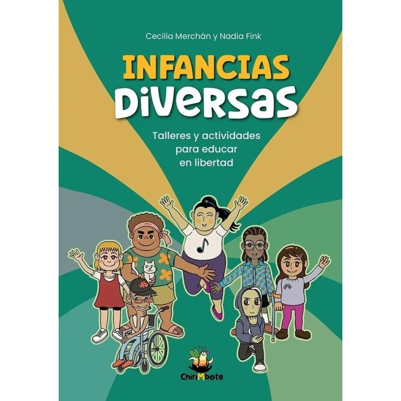 INFANCIAS DIVERSAS - TALLERES Y ACTIVIDADES PARA EDUCAR EN LIBERTAD (Nuevo)