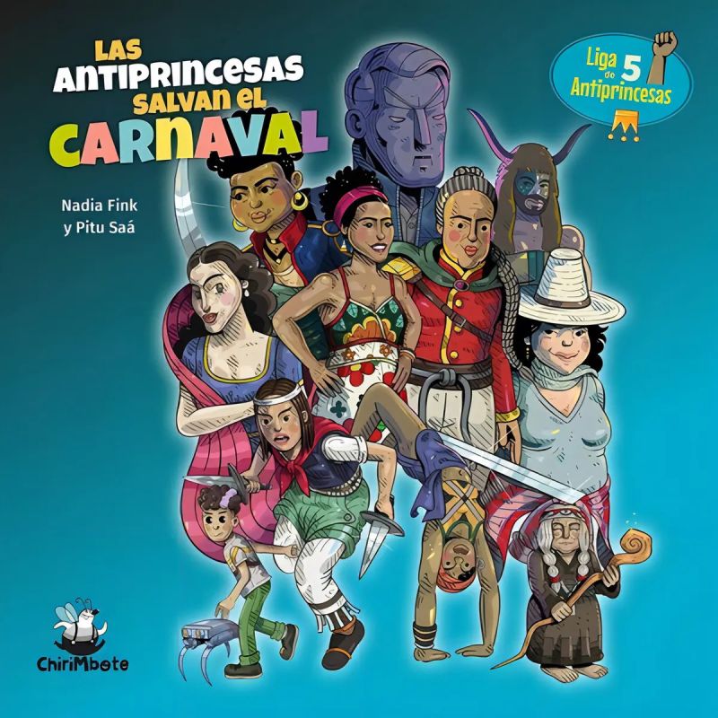ANTIPRINCESAS SALVAN EL CARNAVAL, LAS - LIGA DE ANTIPRINCESAS 5 (Nuevo)
