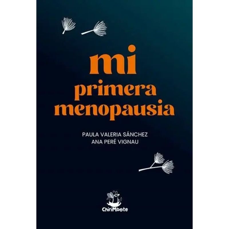 MI PRIMERA MENOPAUSIA (Nuevo)