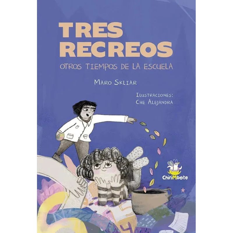 TRES RECREOS - OTROS TIEMPOS DE LA ESCUELA (Nuevo)