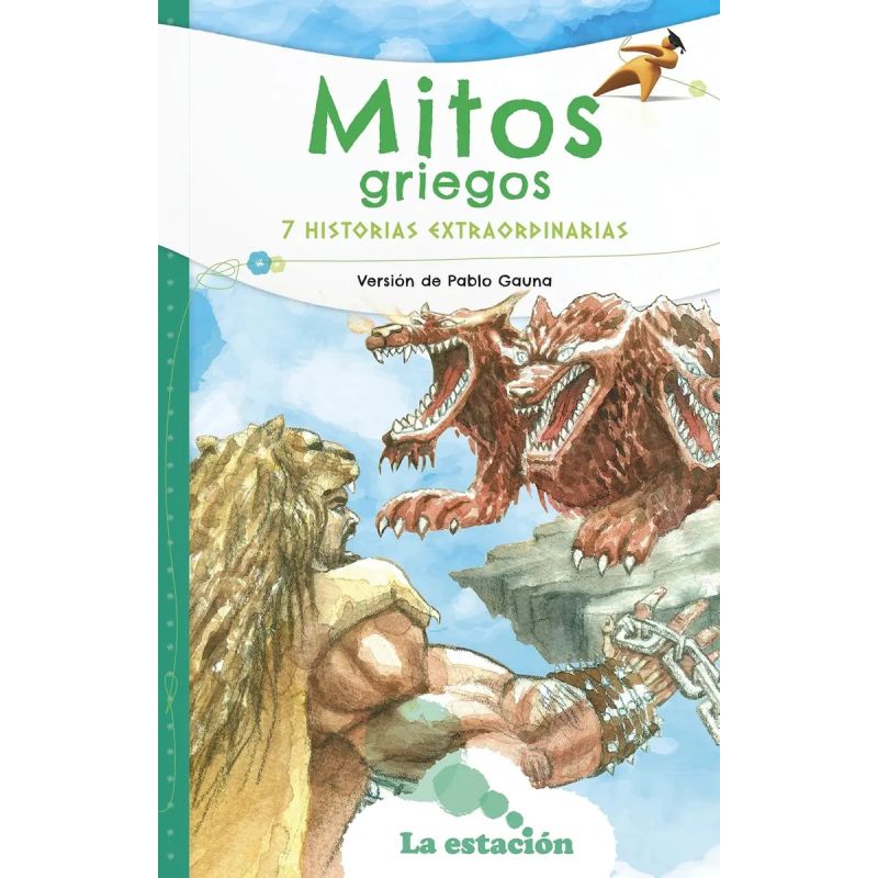 MITOS GRIEGOS - 7 HISTORIAS EXTRAORDINARIAS - MHL VERDE (Nuevo)