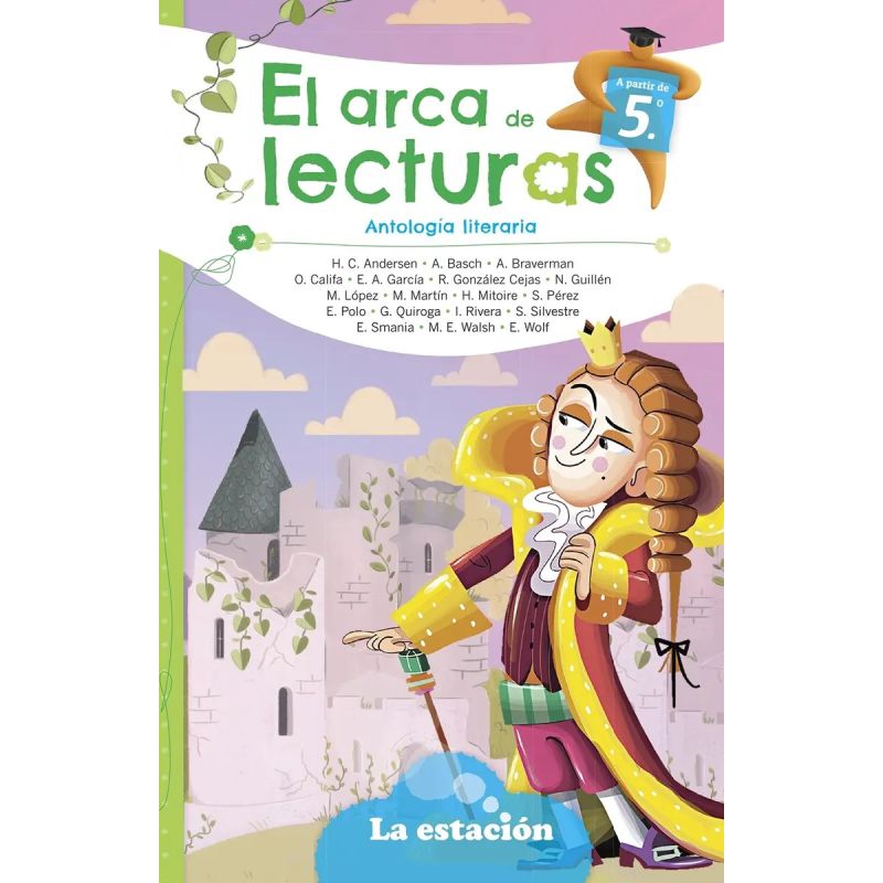 ARCA DE LECTURAS 5, EL - ANTOLOGIA LITERARIA - MHL VERDE (Nuevo)