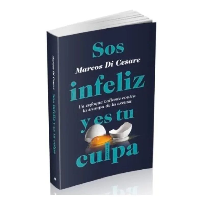 SOS INFELIZ Y ES TU CULPA (Nuevo)